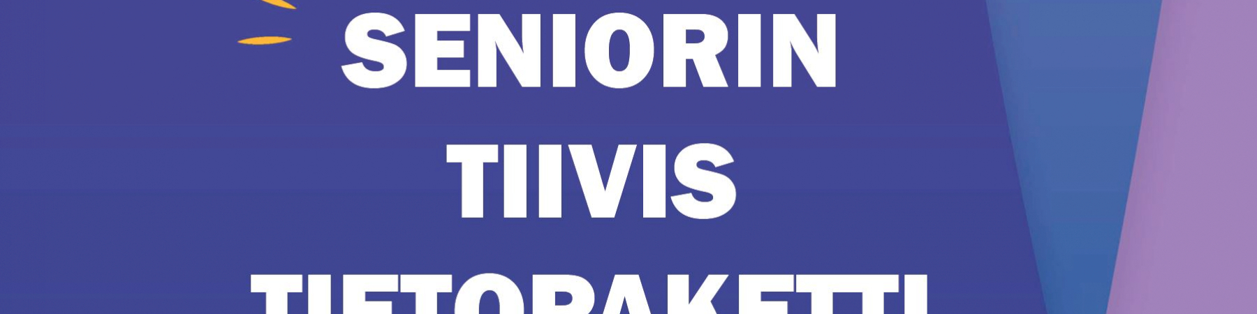 Seniorin tiivis tietopaketti nyt esitteenä!