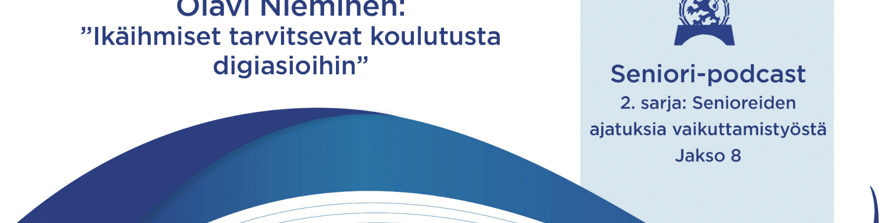 Kuuntele Olavi Niemistä Seniori-podcastissa! – Mitä hän saa itselleen kirjoittamisesta?