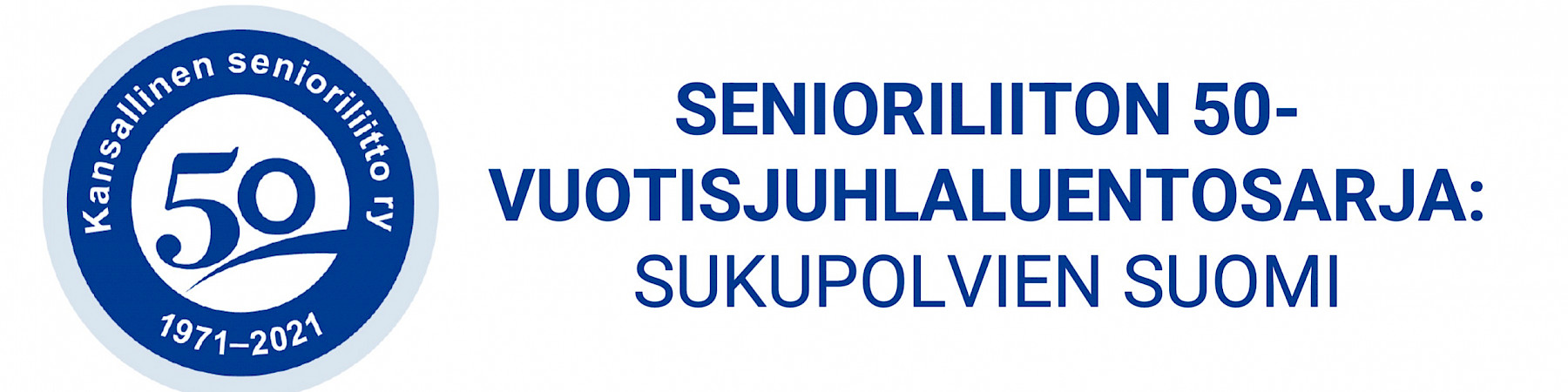 Ilmoittaudu 10.11. juhlaluennolle! Aiheena Sukupolvien Suomi!