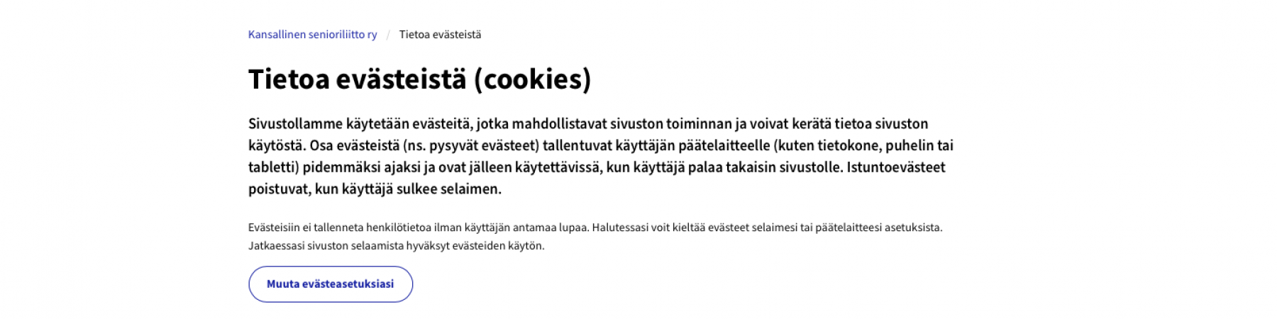 Nettisivujen evästeet - tavallisesti pieni, hyödyllinen ja harmiton tiedosto sinusta!