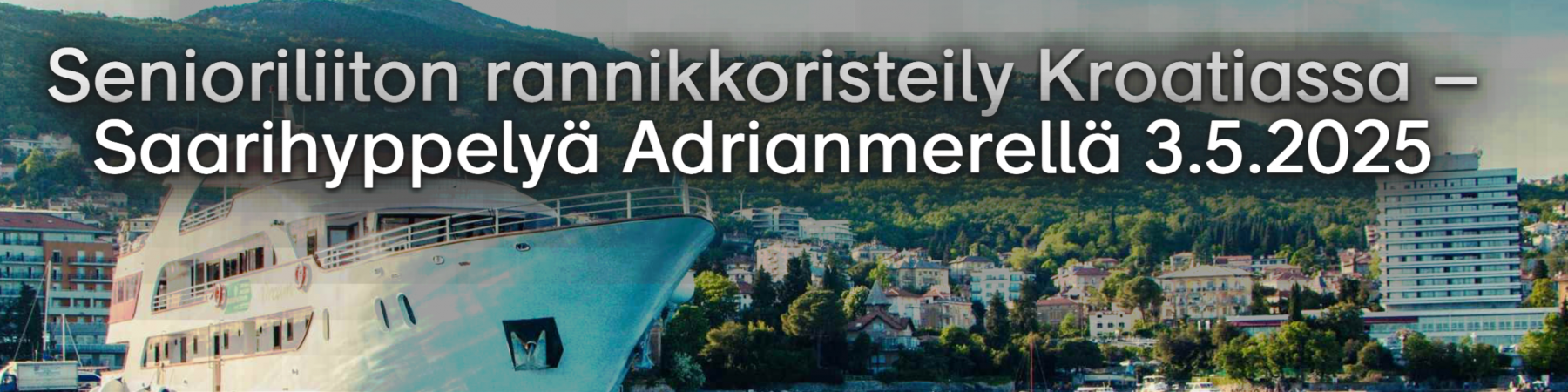 Senioriliiton ja Kristinan matkat keväällä 2025 - Varaa paikkasi nopeasti!